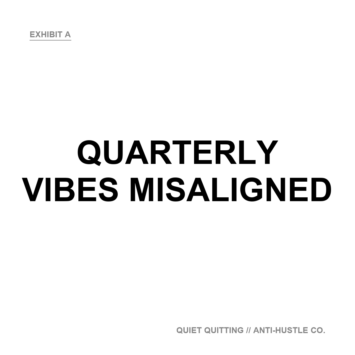 Quarterly Vibes Misaligned