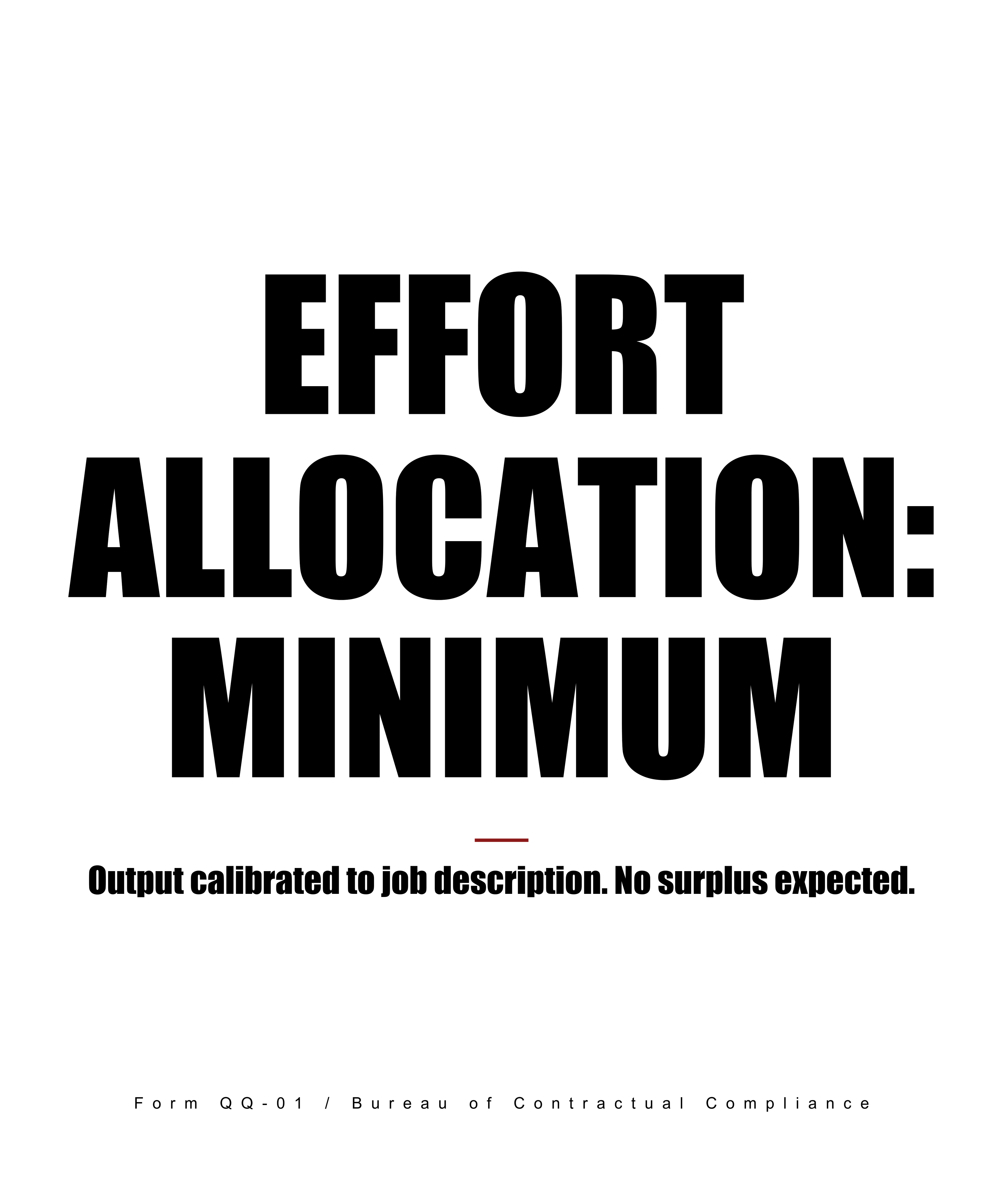 Effort Allocation: Minimum — Decreased Value Co. (quiet-quitting)