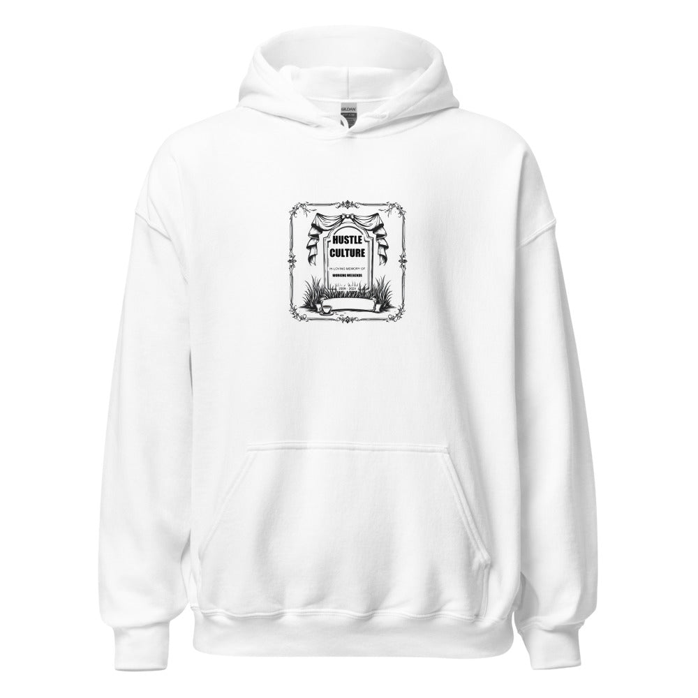 Hustle Culture Funeral (Services Rendered) | Decreased Value Co. — mockup