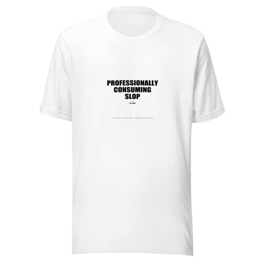 Professionally Consuming Slop mockup